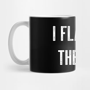 I flagged the cut Mug